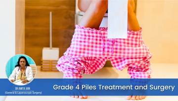 Dr Amita Jain is the best Grade 4 Piles Surgeon